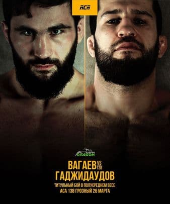 ACA 138 - Vagaev vs Gadzhidaudov