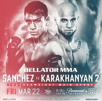 Bellator 218 - Sanchez vs Karakhanyan