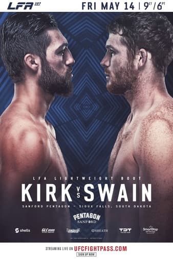 LFA 107 - Kirk vs Swain