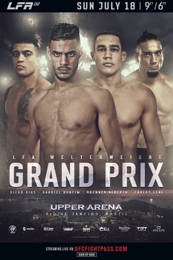 LFA 112 - Welterweight Grand Prix