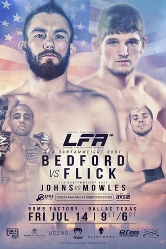 LFA 16 - Bedford vs Flick