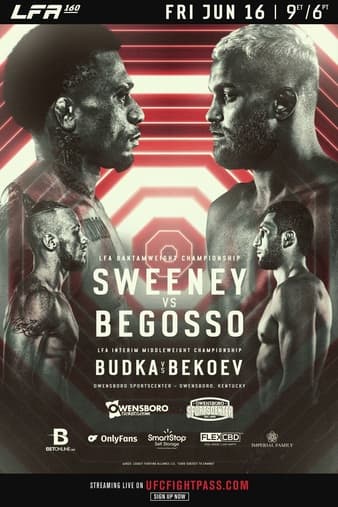 LFA 160 - Sweeney vs Begosso