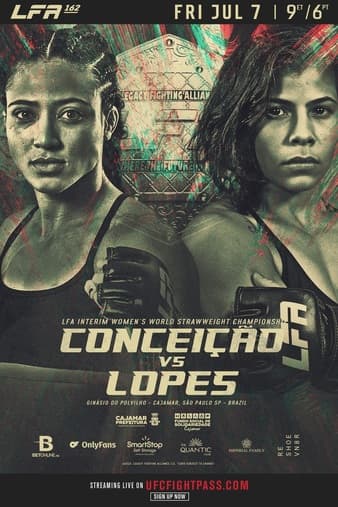 LFA 162 - Conceicao vs Lopes