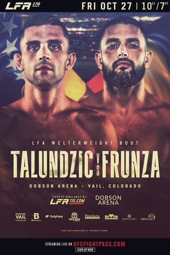 LFA 170 - Talundzic vs Frunza