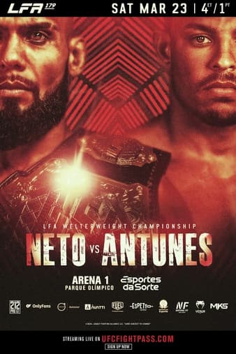 LFA 179 - Neto vs Antunes