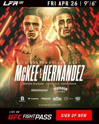 LFA 182 - McKee vs Hernandez