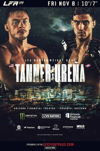 LFA 196 - Tanner vs Urena