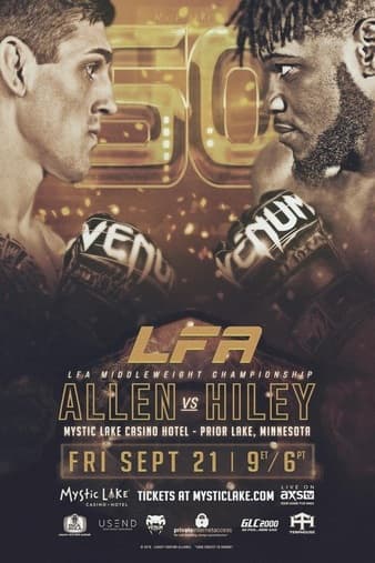 LFA 50 - Allen vs Hiley