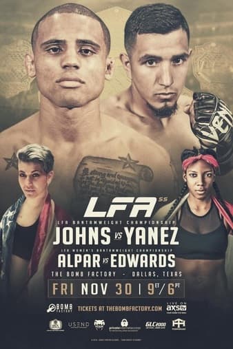 LFA 55 - Johns vs Yanez