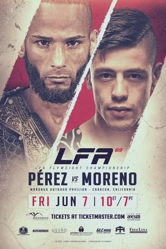 LFA 69 - Perez vs Moreno