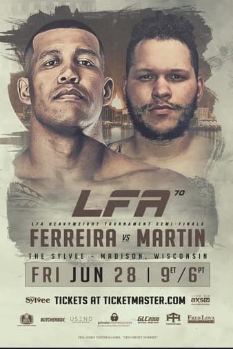 LFA 70 - Ferreira vs Martin