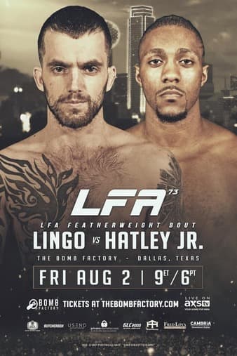 LFA 73 - Lingo vs Hatley