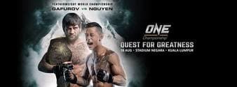 One Championship - Quest for Greatness