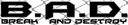 Break And Destroy MMA (B.A.D.) logo